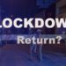 Lockdown Return